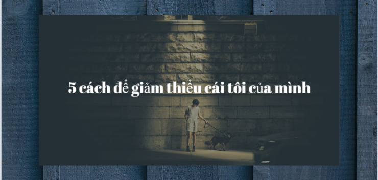 luyen-thi-thu-khoa-5-cach-lam-giam-cai-toi-cua-ban-than.png