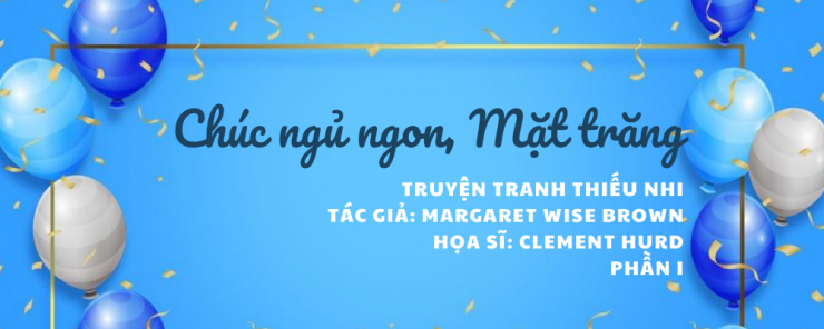 luyen-thi-thu-khoa-vn-goodnight-moon-chuc-ngu-ngon-mat-trang.png