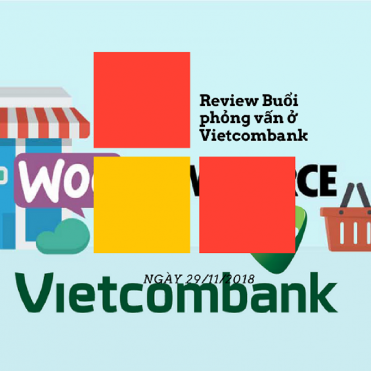 luyen-thi-thu-khoa-vn-review-Buoi-phong-van-tai-Vietcombank.png