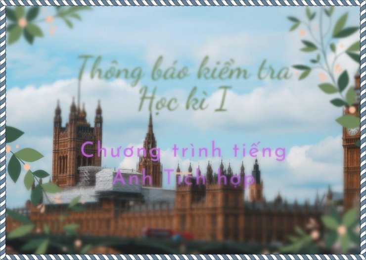 luyen-thi-thu-khoa-vn-thong-bao-kiem-tra-hoc-ki-I-chuong-trinh-tieng-anh-tich-hop-01.jpg
