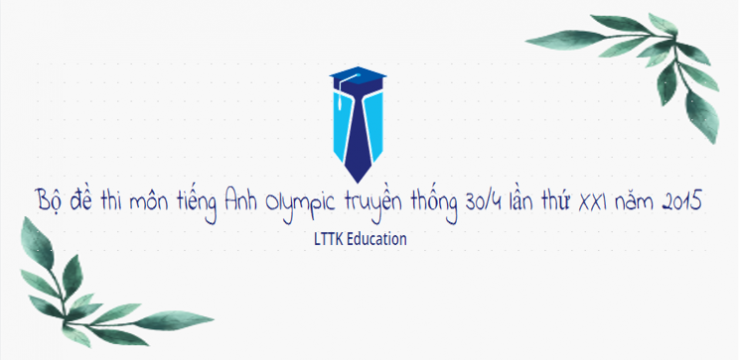 Tuyen-tap-de-thi-Olympic-30-4-lan-thu-XXI-nam-2015-mon-tieng-anh.png